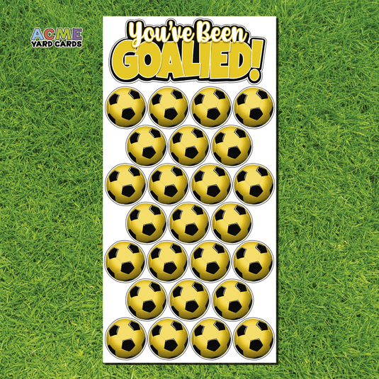 ACME Yard Cards Full Sheet - Sports – Soccer You've Been Goalied! – Yellow
