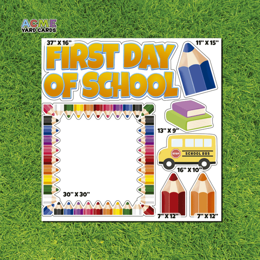 ACME Yard Cards Half Sheet - Theme - First Day of School Frame